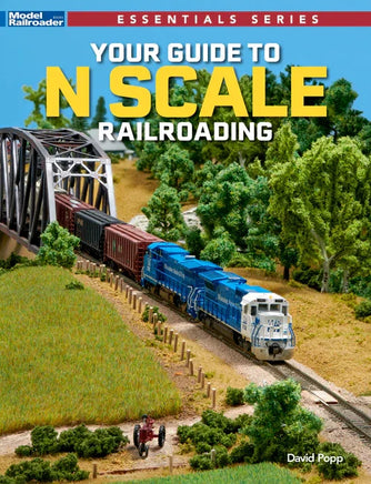 Kalmbach Your Guide to N Scale Railroading 12851 - MPM Hobbies