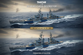 Takom 1/700 Gearing Class Destroyer model kit USS Southerland DD-743 1945 in stormy sea