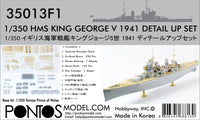 1/350 Pontos Model HMS King George V 1941 Detail Up Set 35013F1