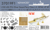1/350 Pontos Model USS FFG Oliver Hazard Perry Class Detail Up Set "Advanced" 37019F1