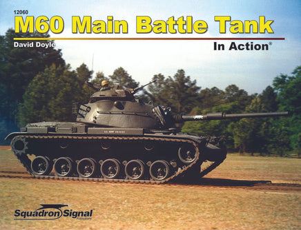 Squadron Signal M60 Main Battle Tank In Action 12060