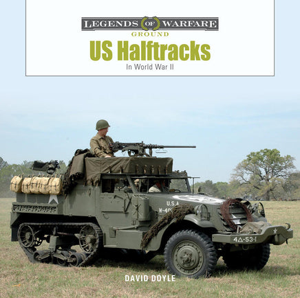 Schiffer Publishing US Half-Tracks in WWWII Legends of Warfare Book 364891