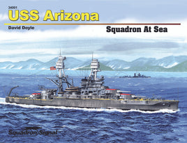 Squadron Signal USS BB-39 Arizona At Sea 34001
