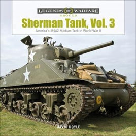 Schiffer Publishing Sherman Tank, Volume 3 360923