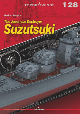 Kagero Publishing The Japanese Destroyer Suzutsuki Book 07128
