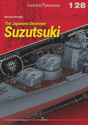 Kagero Publishing The Japanese Destroyer Suzutsuki Book 07128