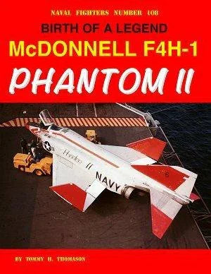 Ginter Books McDonnell F4H-1 Phantom II Birth of a Legend 108