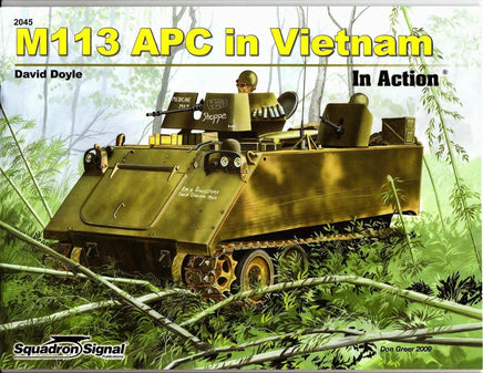 Squadron Signal M113 APC In Vietnam In Action 2045