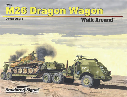 Squadron Signal M26 Dragon Wagon Walk Around 27025