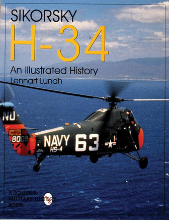 Schiffer Publishing Sikorsky H-34: An Illustrated History 305221