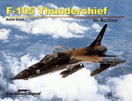 Squadron Signal F-105 Thunderchief In Action 10241