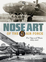 Schiffer Publishing Nose Art of the 5th Air Force: Pin-Ups & More 1942-1947 369216
