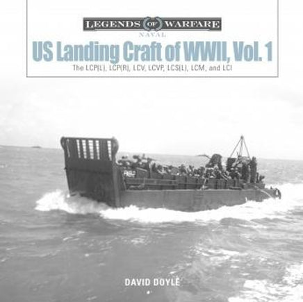 Schiffer Publishing US Landing Craft of World War II, Volume 1 358616