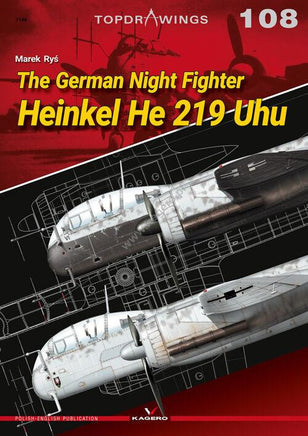 Kagero Publishing The German Night Fighter Heinkel He 219 Uhu Book 07108