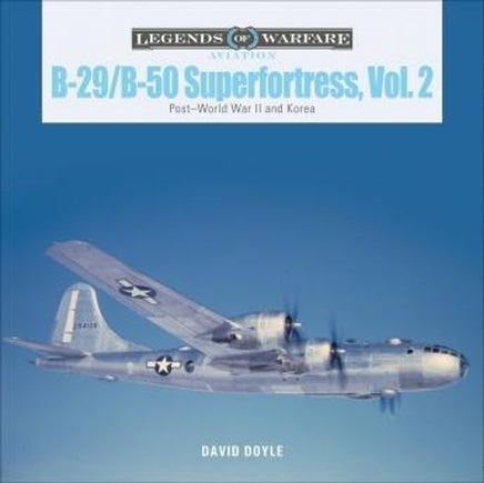 Schiffer Publishing B-29/B-50 Superfortress, Volume 2 360787