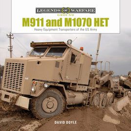 Schiffer Publishing Legends of Warfare M911 AND M1070 HET 363481
