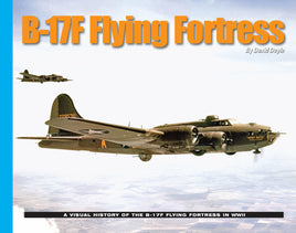 David Doyle Visual History B-17F Flying Fortress VH-17
