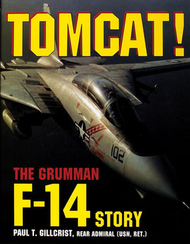 Schiffer Publishing Tomcat!: The Grumman F-14 Story 406645
