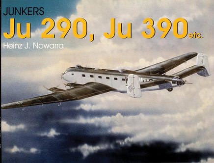 Schiffer Publishing Junkers Ju 290, Ju 390 etc. Book 302978
