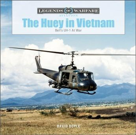 Schiffer Publishing The Huey in Vietnam 362750