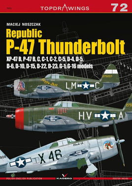 Kagero Publishing Republic P-47 Thunderbolt Xp-47B, B, C, D, G Book 07072