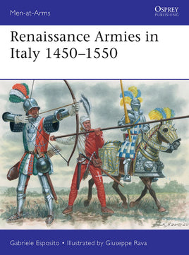Book cover of 'Renaissance Armies in Italy 1450-1550' with illustrations of soldiers on a blue background.