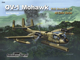 Squadron Signal OV-1 Mohawk Walk Around Book 5549