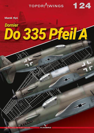 Kagero Publishing Dornier Do 335 Pfeil A Book 07124