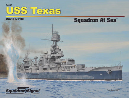 Squadron Signal USS Texas BB-35 At Sea 34003