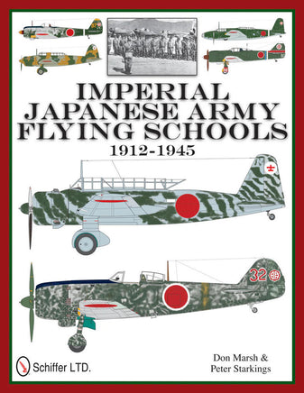 Schiffer Publishing Imperial Japanese Army Flying Schools 1912-1945 337697