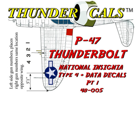 1/48 Thundercals P-47 Thunderbolt Type 4 Insignia + Data 2 Decal Set 48005