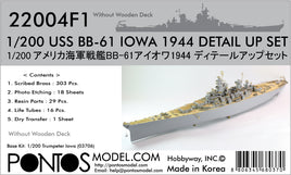 1/200 Pontos Model USS BB-61 Iowa 1944 Detail Up Set (No Wooden Deck) 22004F1
