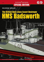Kagero Publishing The British Hunt-class Escort Destroyer HMS Badsworth 07069