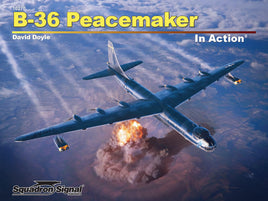 Squadron Signal Book - B-36 Peacemaker in Action 10270