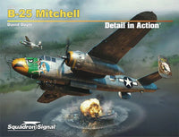 Squadron Signal Book - B-25 Mitchell Detail In Action (136 Pages) 39008