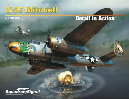 Squadron Signal Book - B-25 Mitchell Detail In Action (136 Pages) 39008