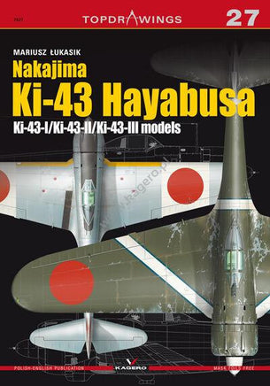 Kagero Publishing Nakajima Ki-43 Hayabusa. Ki-43-I/Ki-43-II/Ki-43-III Models Book 07027
