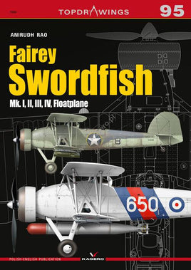 Kagero Publishing Fairey Swordfish Mk. I, II, III, IV, Floatplane 07095