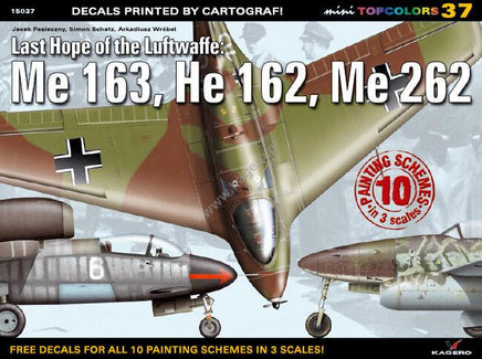 Kagero Publishing Last Hope of the Luftwaffe: Me 163, He 162, Me 262 15037