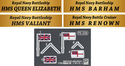1/700 Pitroad HMS's Nameplate & Flag Set (Queen Elizabeth, Bahram, Variant, Renown) NPS03