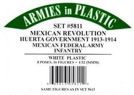 Armies In Plastic - Mexican Revolution - Huerta Government Mexican Federal Army Infantry 1913-1914 #5811 - MPM Hobbies