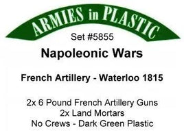Armies In Plastic - Napoleonic Wars - French Artillery - Waterloo 1815 #5855 - MPM Hobbies