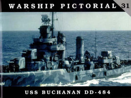 CWP31 - Classic Warships Pictorial, USS Buchanan DD-484