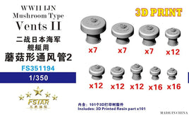 1/350 Five Star Models WWII IJN Mushroom Type Vents II 3D Printing