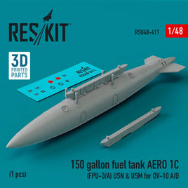 1/48 Reskit 150 gallon fuel tank AERO 1C (FPU-3/A) USN & USM for OV-10 A/D (1 pcs) - MPM Hobbies