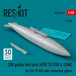 1/48 Reskit 300 gallon fuel tank AERO 1D USN & USMC for OV-10 A/D with centerline pylons (1 pcs) - MPM Hobbies