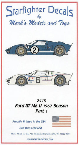 1/24 Starfighter Decals Ford GT MK.II 1967 Season Pt.1 Car 2 Sebring Car 6 Le Mans